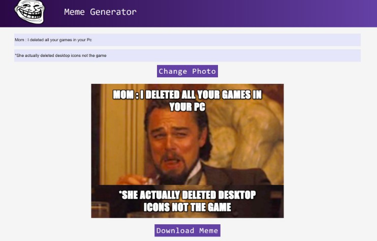A Meme generator website where you can change and customize images ...